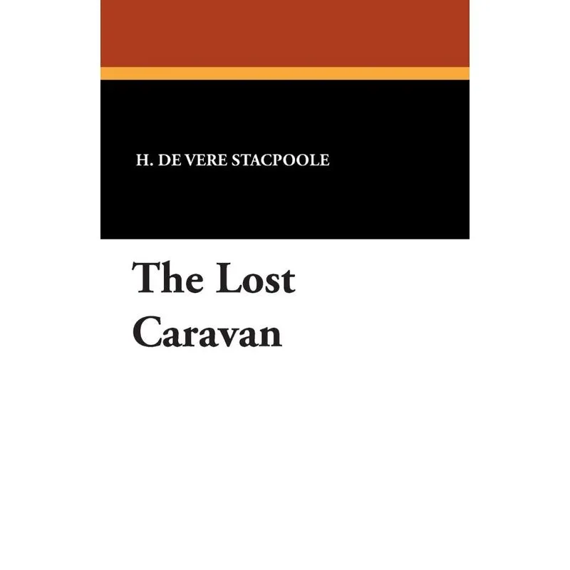 The Lost Caravan
