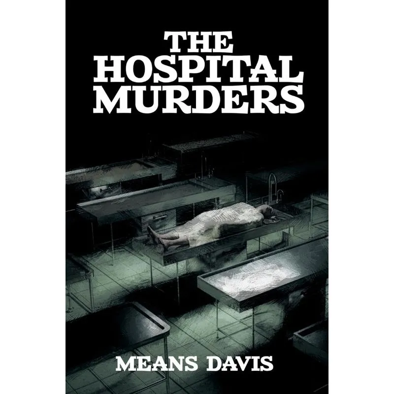 The Hospital Murder Case