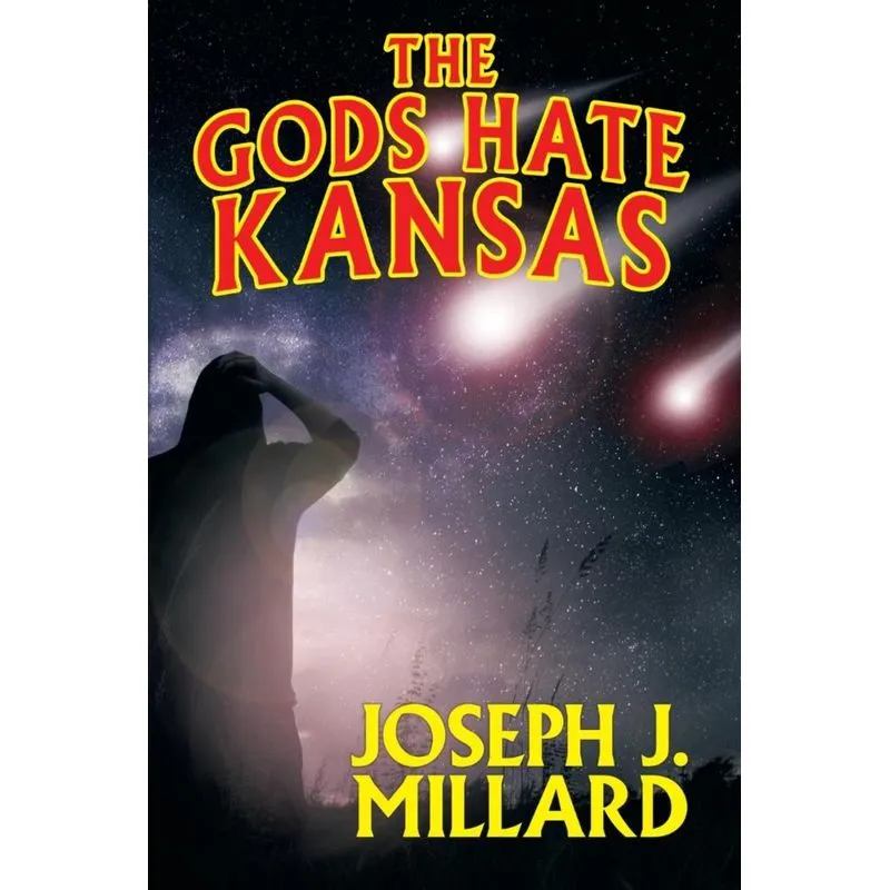 The Gods Hate Kansas
