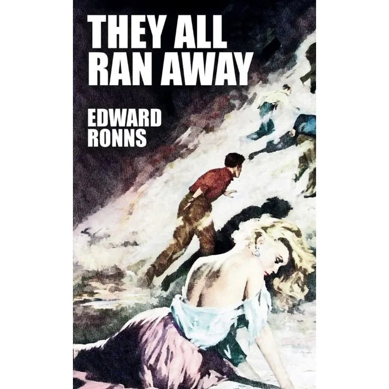 They All Ran Away