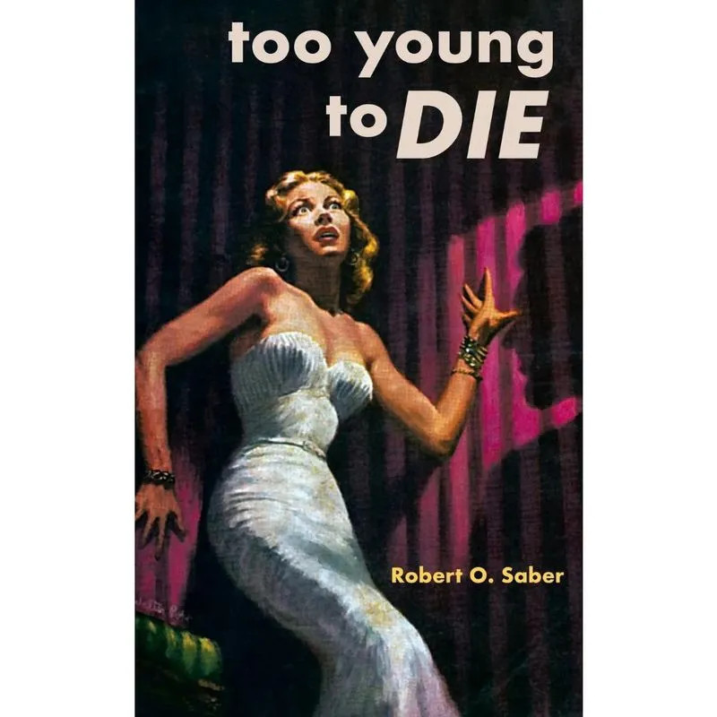 Too Young to Die