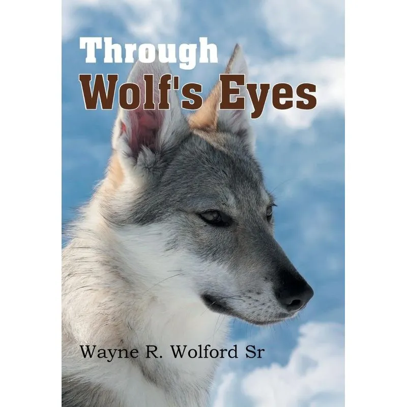 Through Wolfs Eyes
