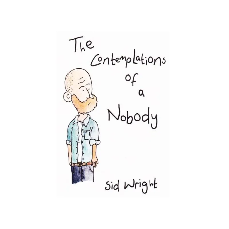 The Contemplations of a Nobody