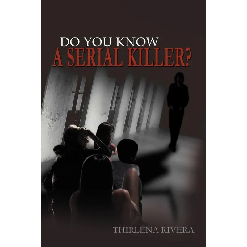 Do You Know a Serial Killer?
