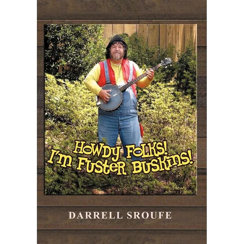 Howdy Folks! Im Fuster Buskins