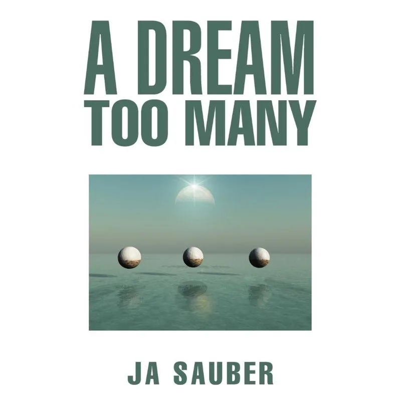 A Dream Too Many