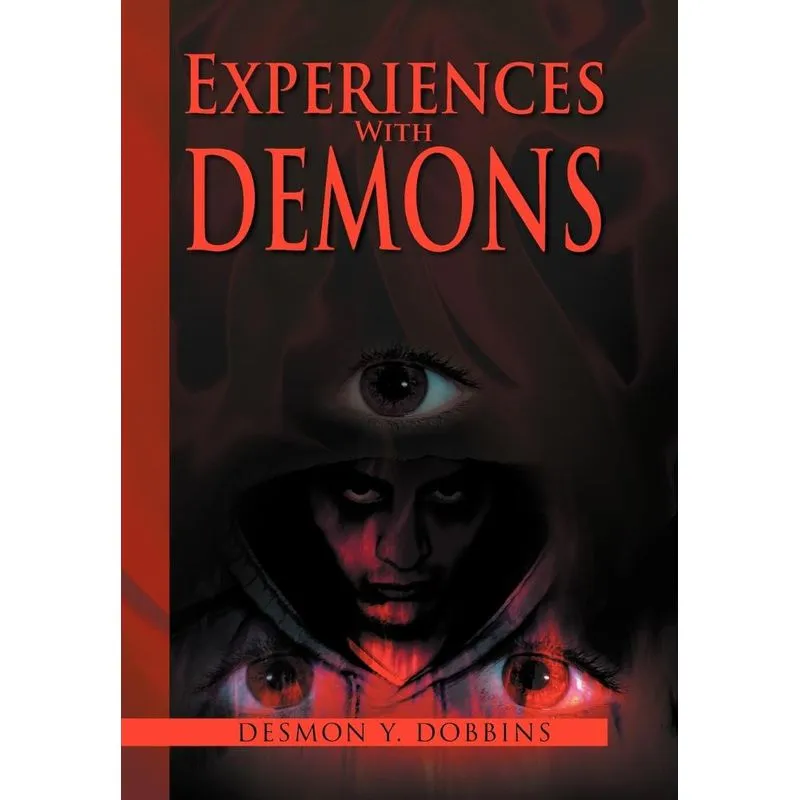 Experiences With Demons