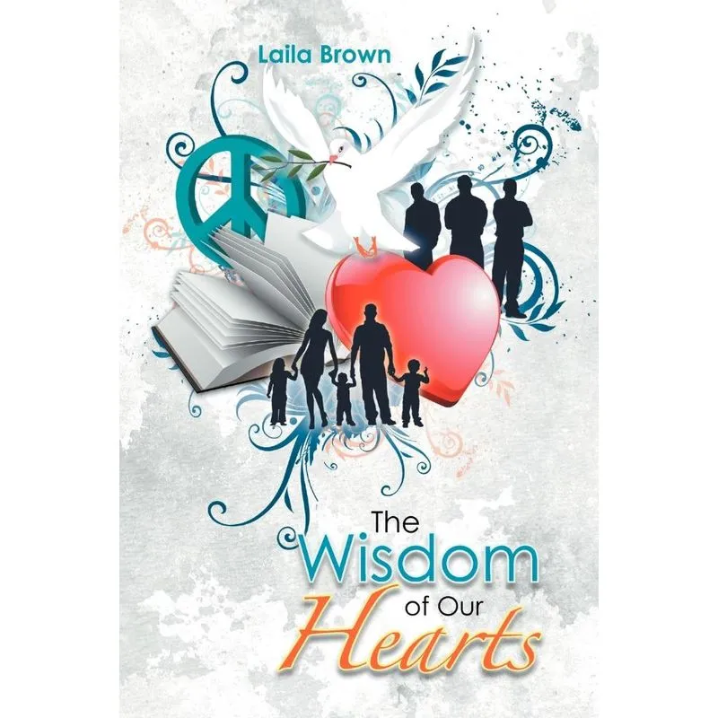The Wisdom of Our Hearts