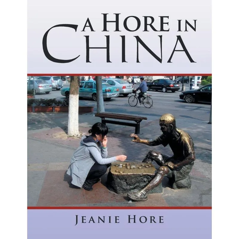 A Hore in China