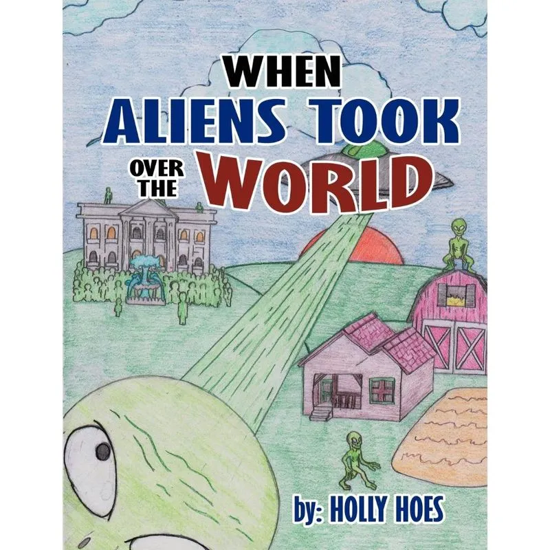 When Aliens Took Over the World
