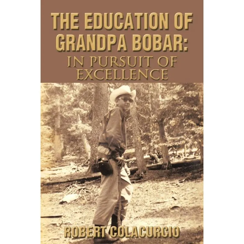 The Education of Grandpa Bobar