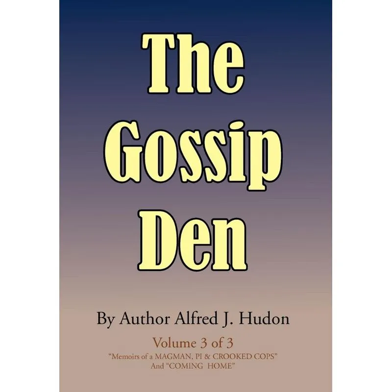 The Gossip Den