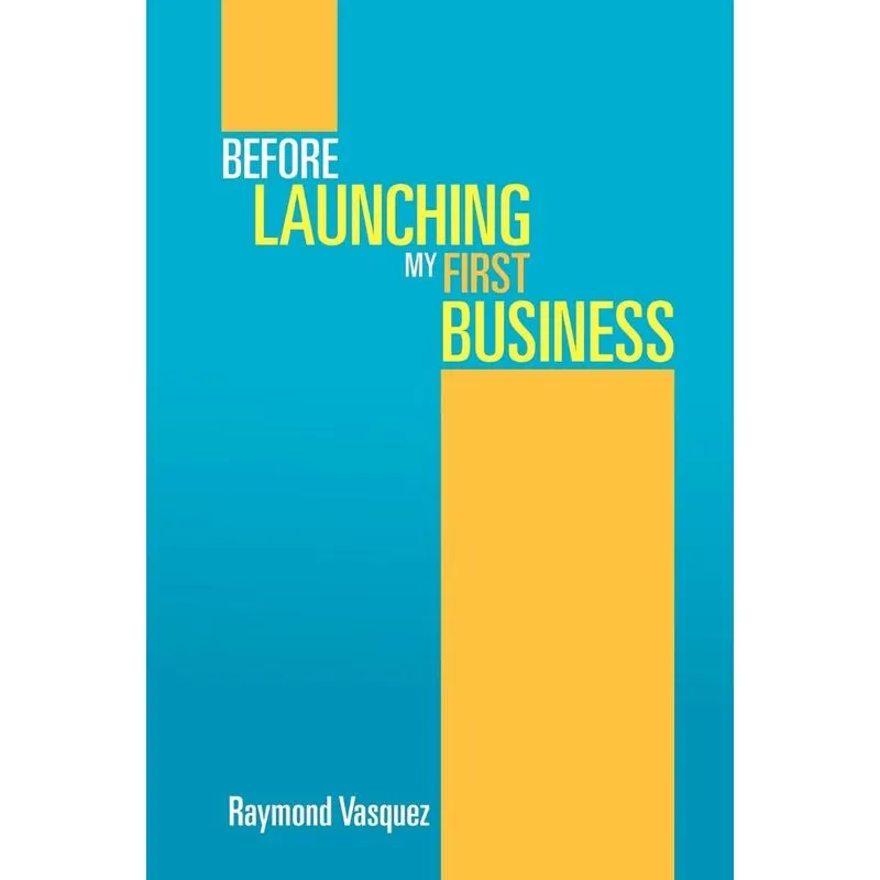 Before Launching My First Business