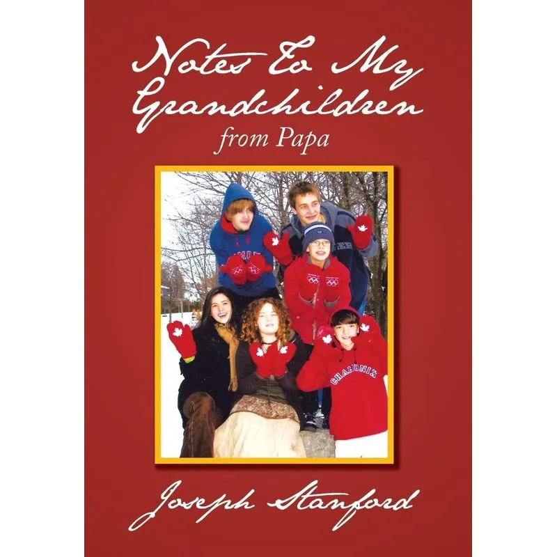 Notes to My Grandchildren