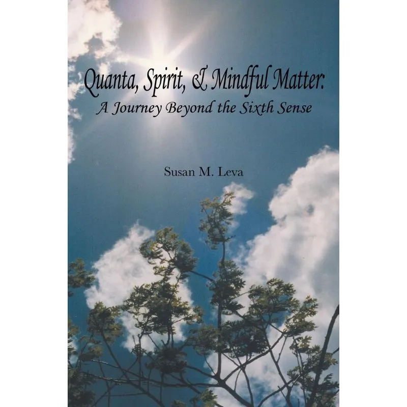 Quanta, Spirit, and Mindful Matter