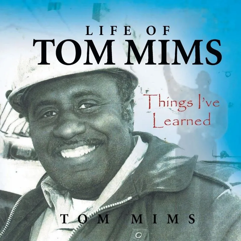 Life Of Tom Mims