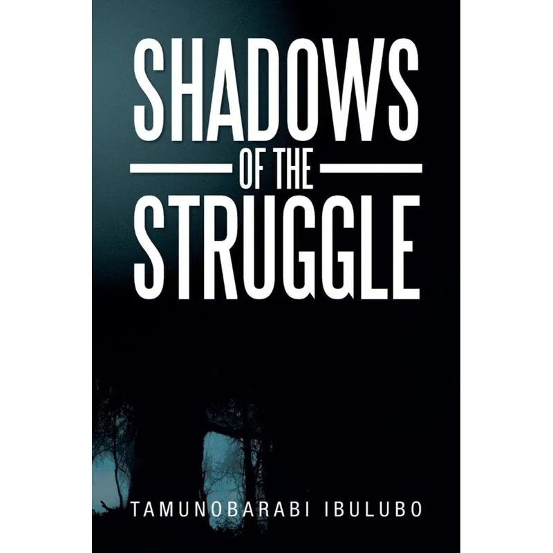 Shadows of the Struggle
