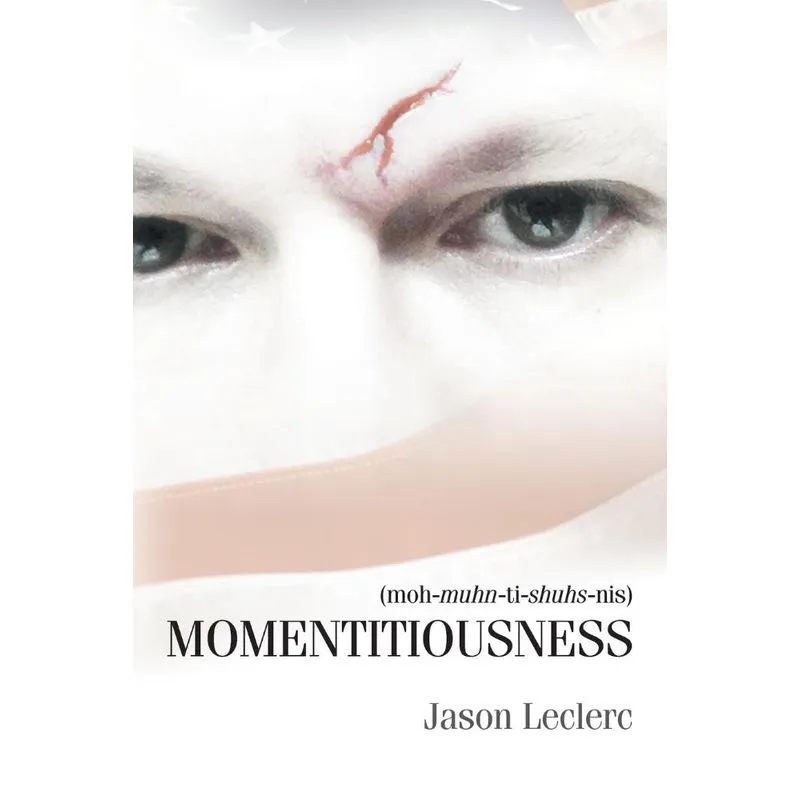 Momentitiousness
