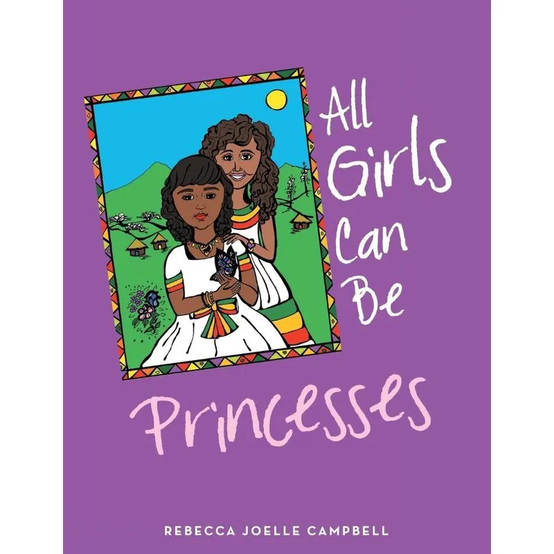 All Girls Can Be Princesses