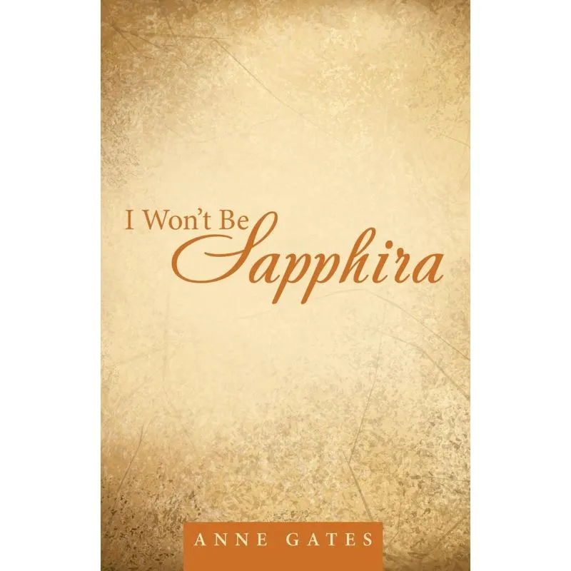 I Wont Be Sapphira