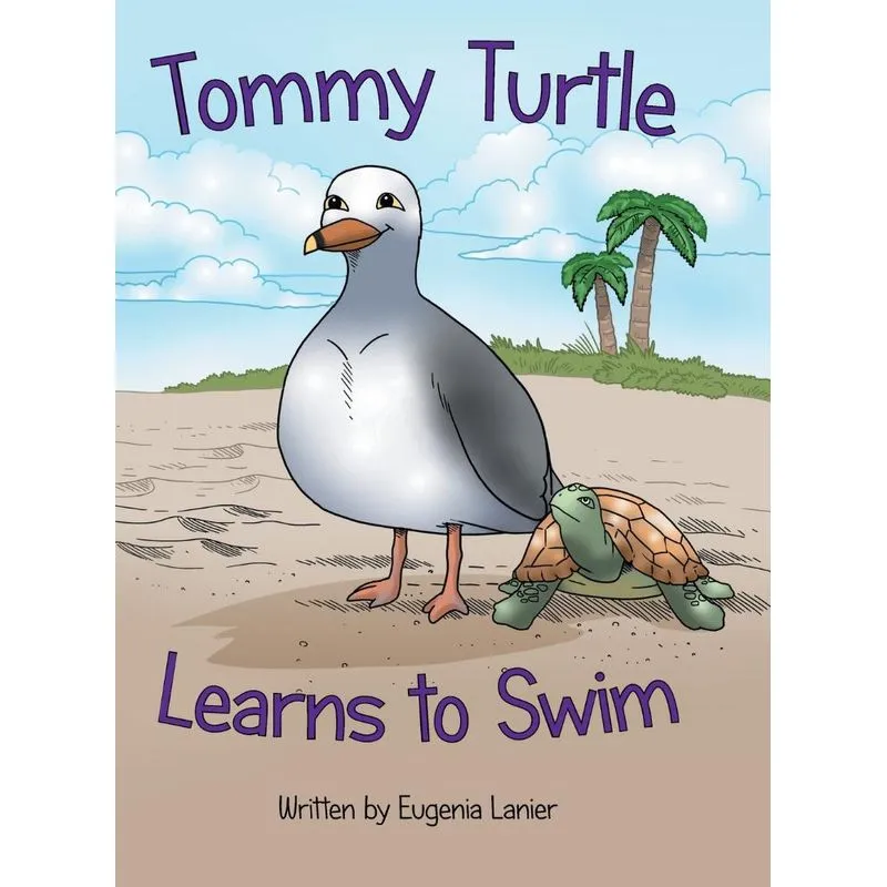 Tommy Turtle Learns to Swim. Tommy Turtle Learns to Swim