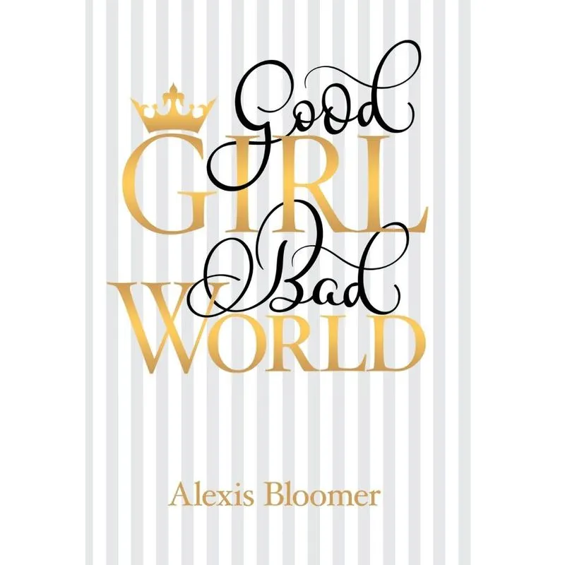 Good Girl Bad World