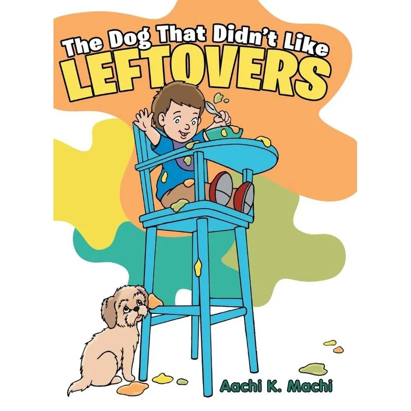 The Dog That Didnt Like Leftovers