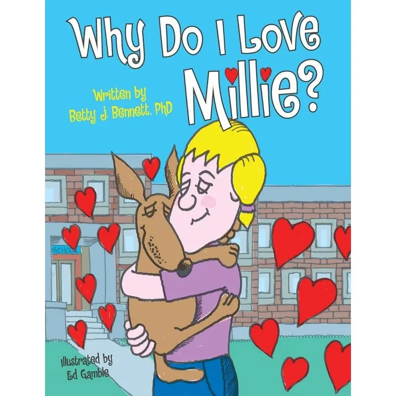 Why Do I Love Millie?