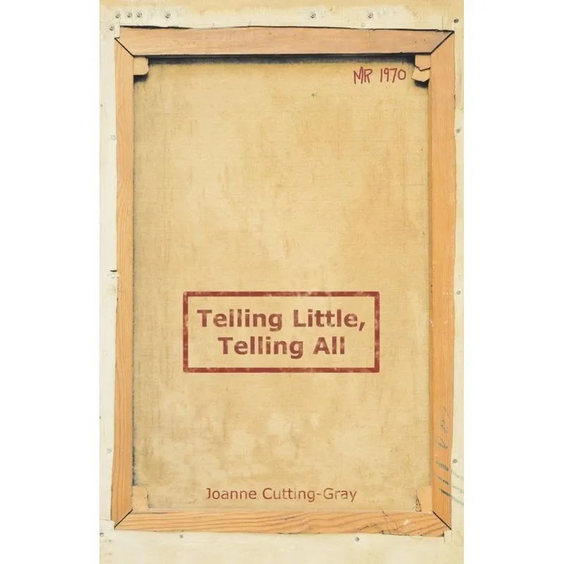 Telling Little, Telling All