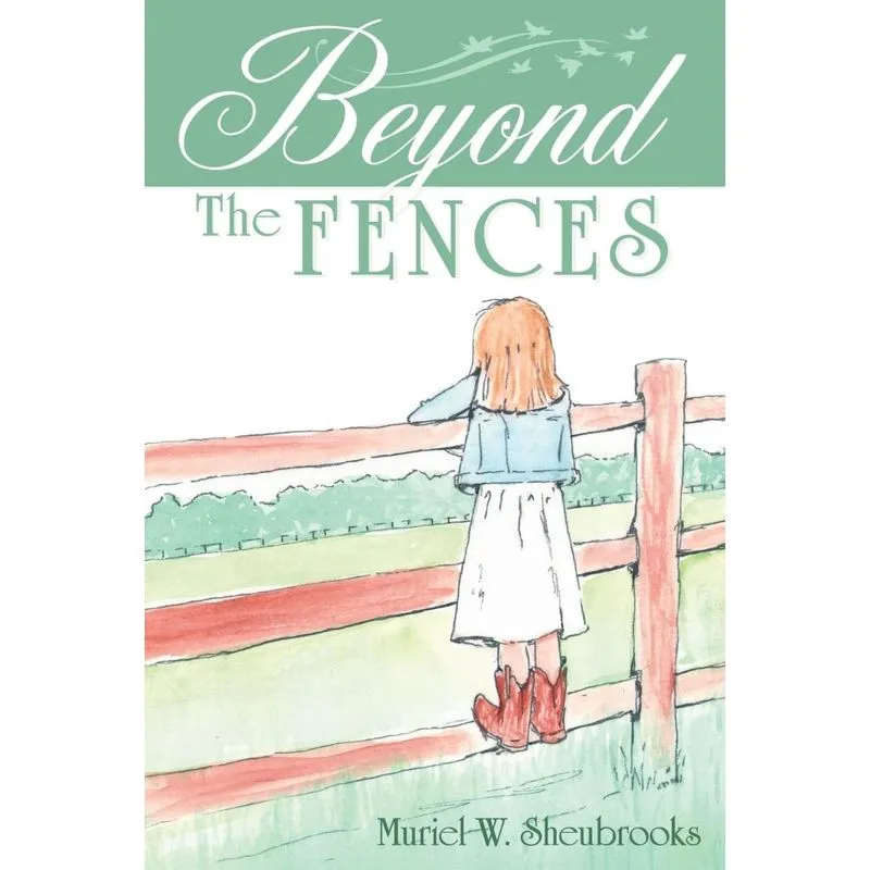 Beyond the Fences