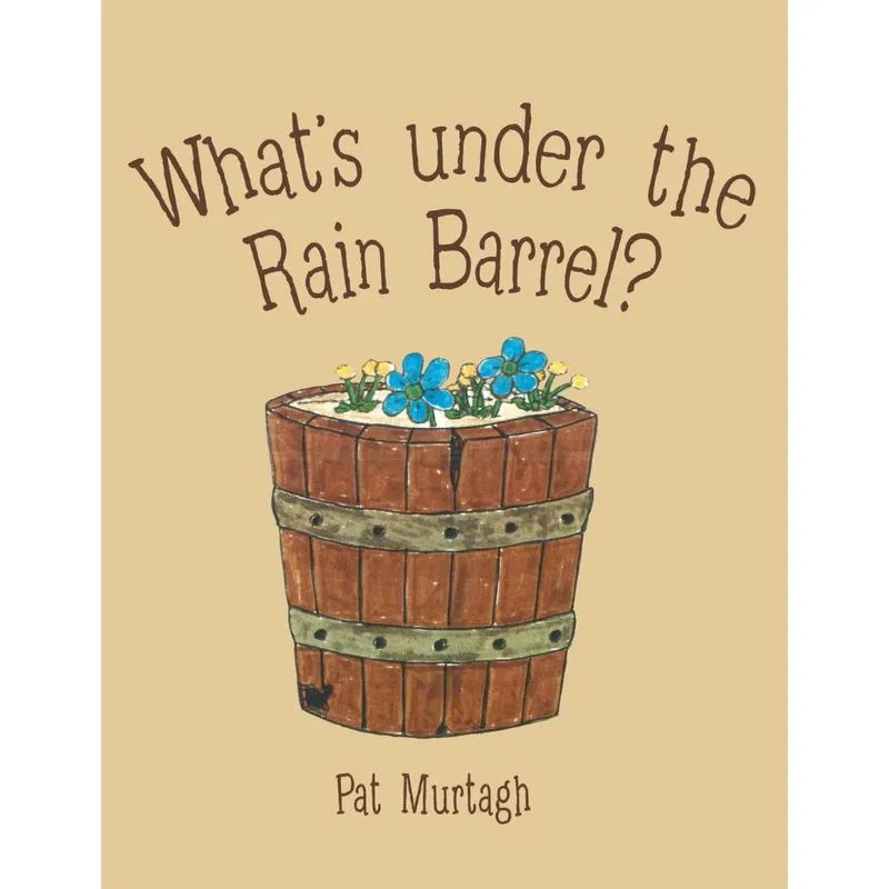 Whats Under the Rain Barrel?