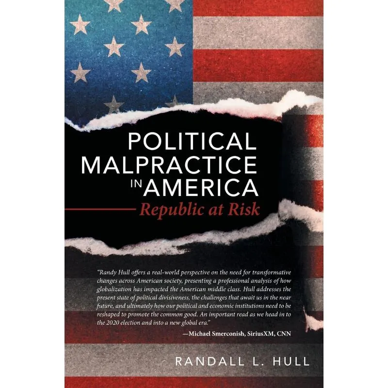 Political Malpractice in America