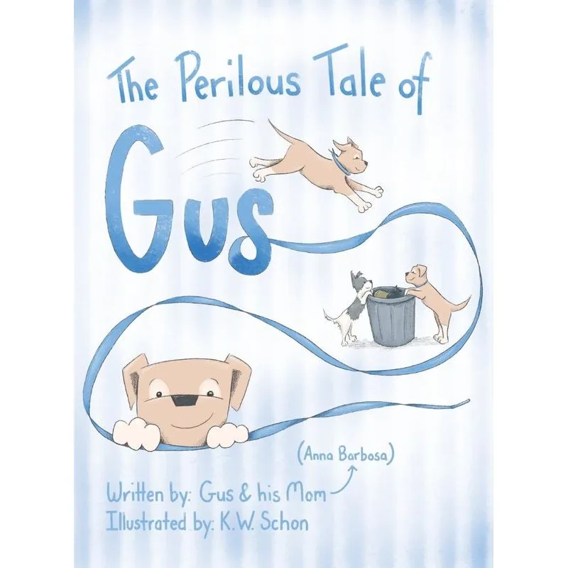 The Perilous Tale of Gus