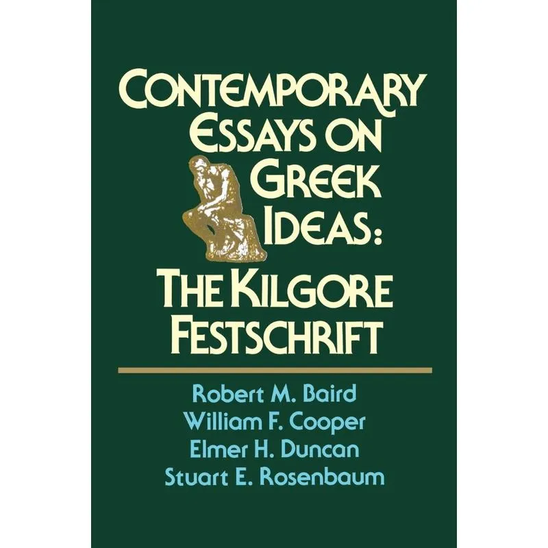 Contemporary Essays on Greek Ideas