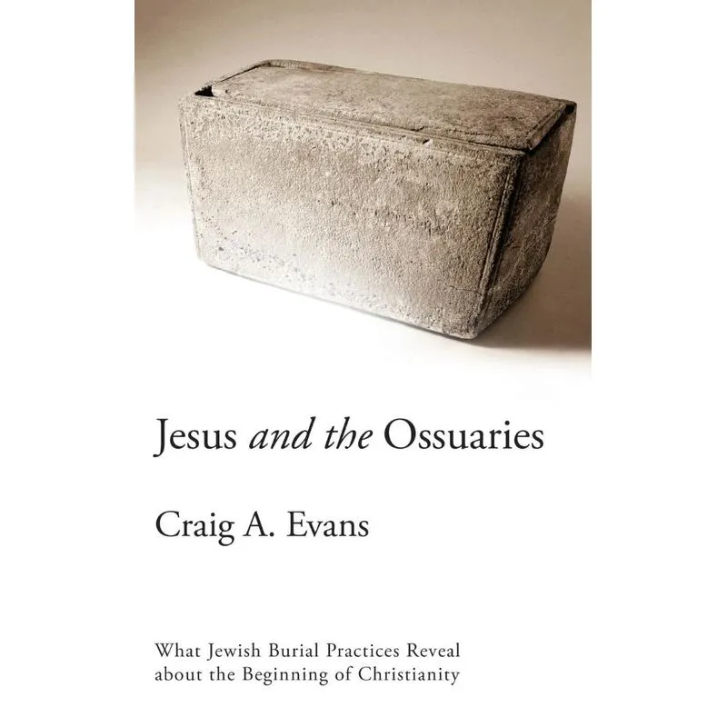 Jesus and the Ossuaries