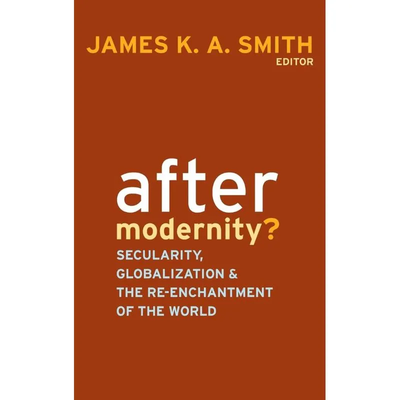 After Modernity?