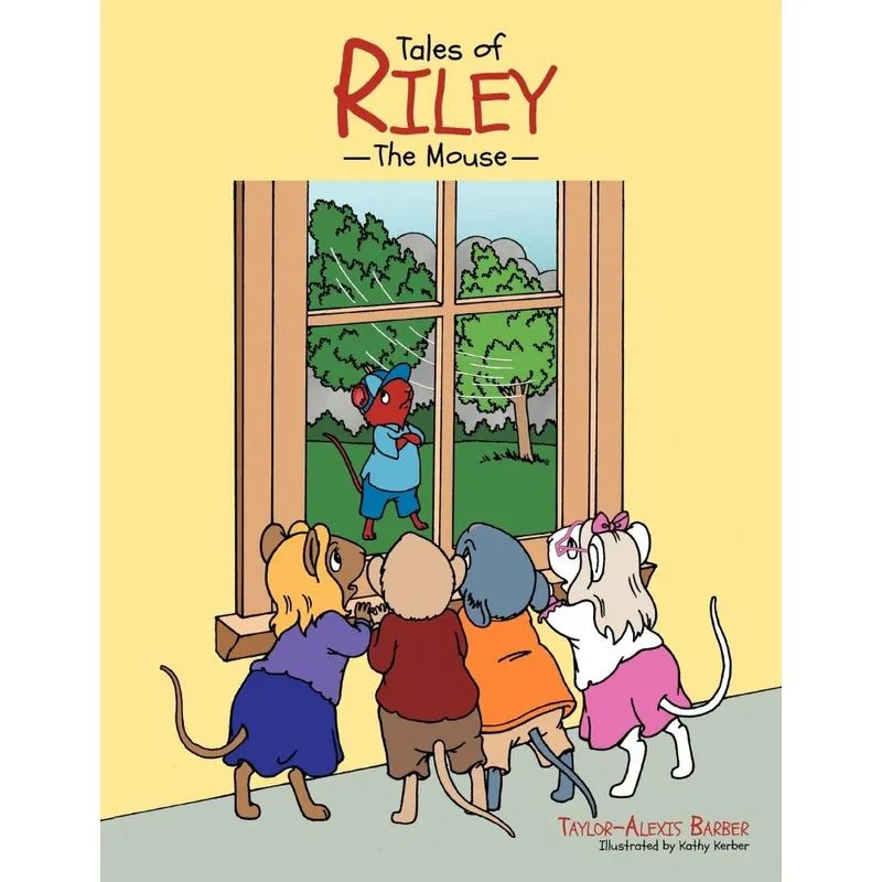 Tales of Riley the Mouse