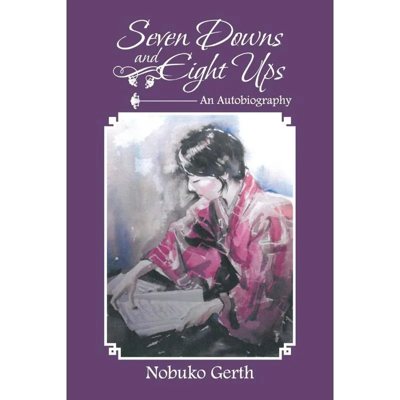 Seven Downs and Eight Ups
