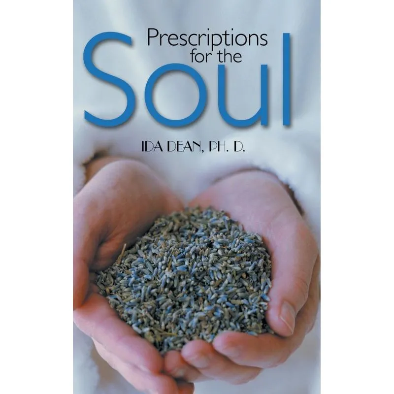 Prescriptions for the Soul