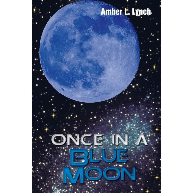 Once in a Blue Moon