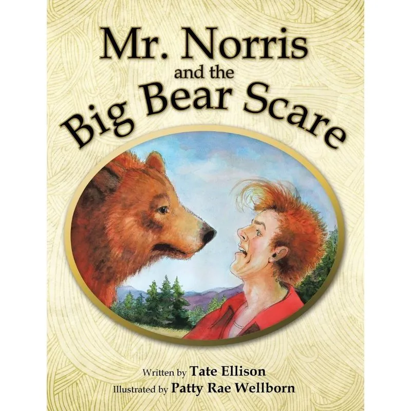 Mr. Norris and the Big Bear Scare