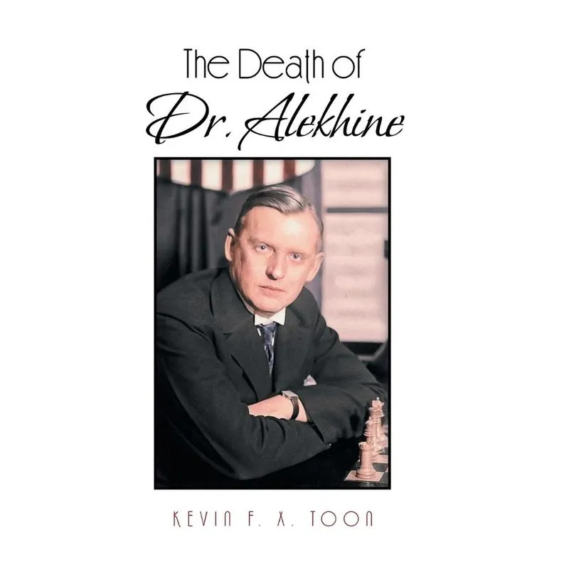 The Death of Dr. Alekhine