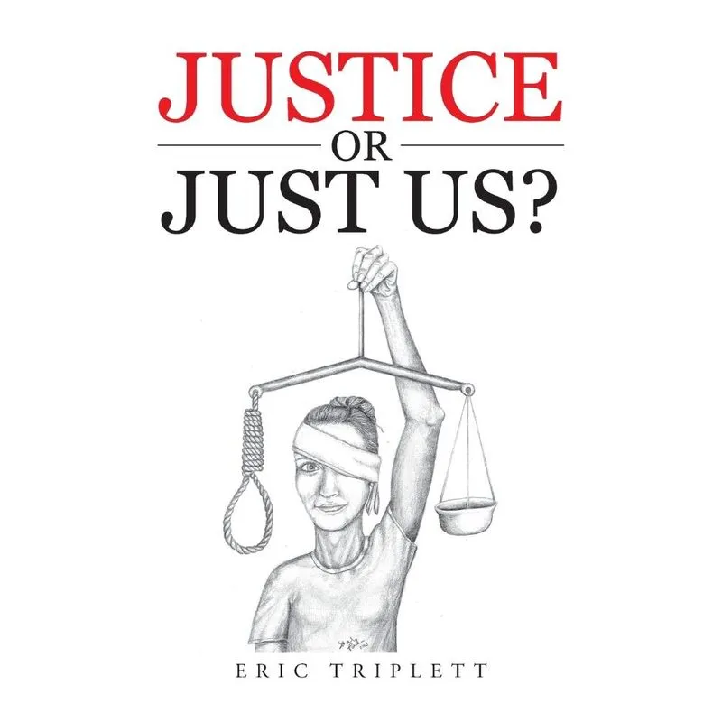 Justice or Just Us?