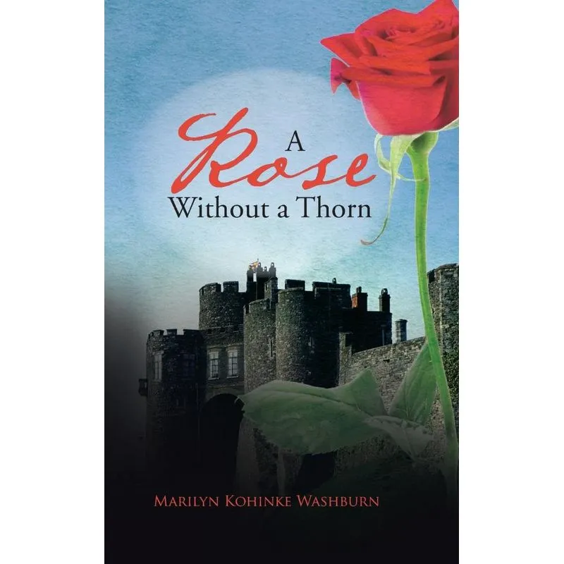 A Rose Without a Thorn