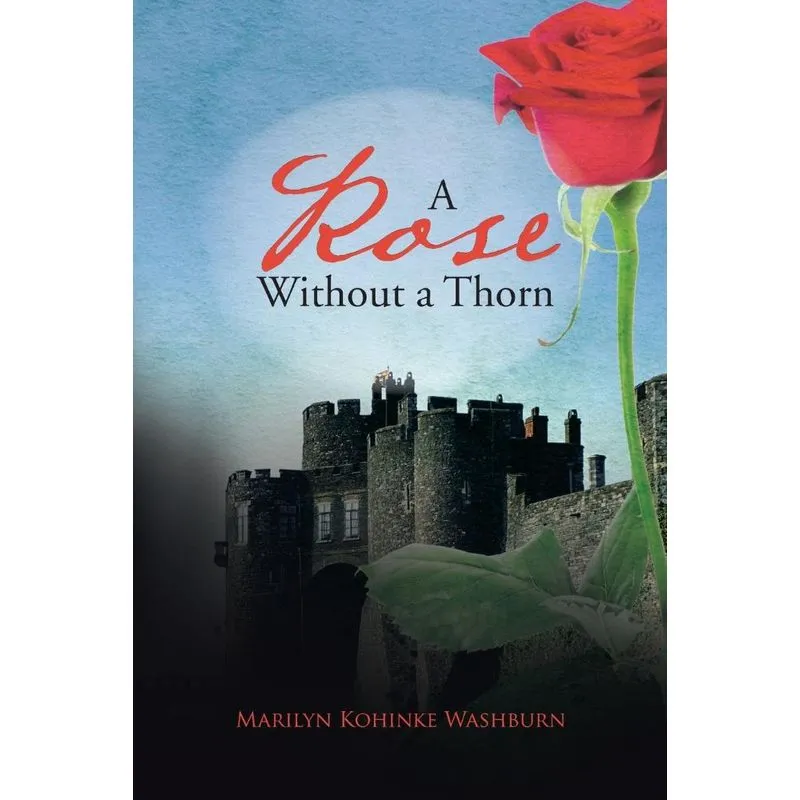 A Rose Without a Thorn