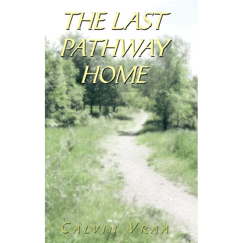 The Last Pathway Home