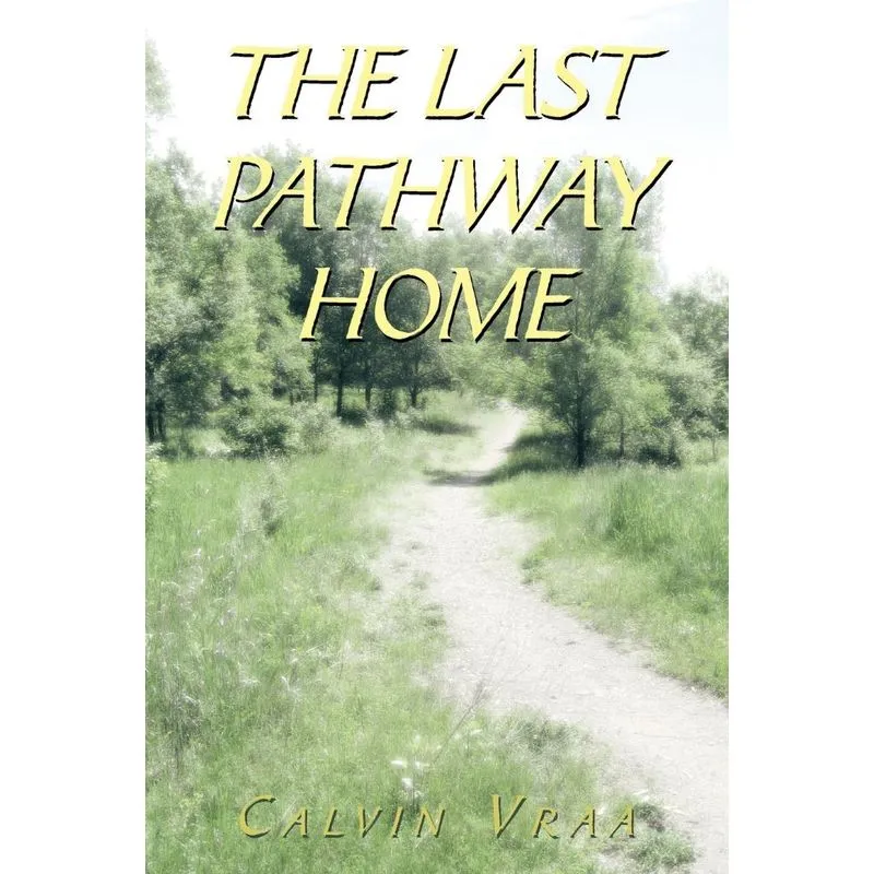 The Last Pathway Home