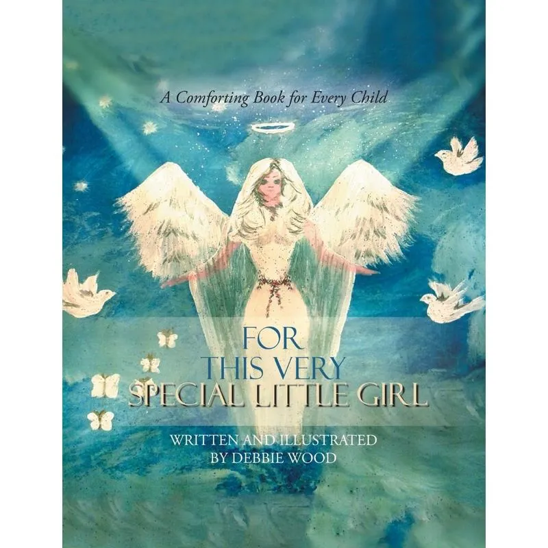 For This Very Special Little Girl