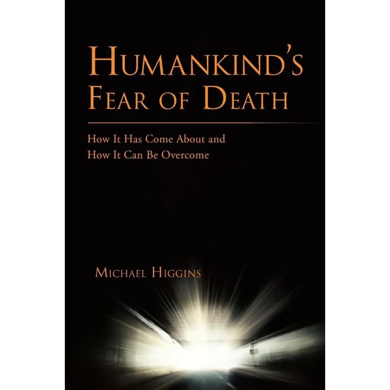 Humankinds Fear of Death
