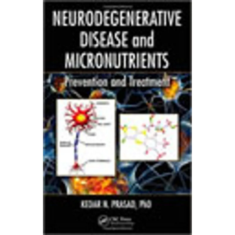 NEURODEGENERATIVE DISEASE AND MICRONUTRIENTS